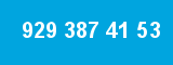 929 387 41 53